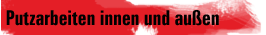 Putzarbeiten